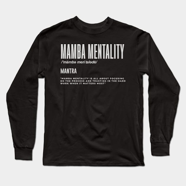 Mamba tality Motivational Quote Inspirational Long Sleeve T-Shirt by jasper-cambridge